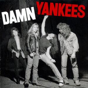 Damn Yankees – High enough