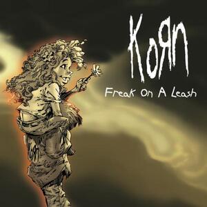 Korn – Freak on a leash