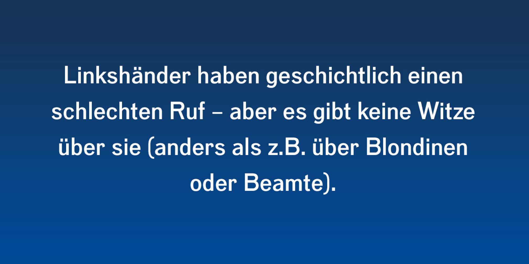 Fakt über Linkshänder als Fließtext