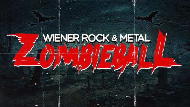 31. Oktober: 2024: Wiener Rock & Metal Zombieball / Wien