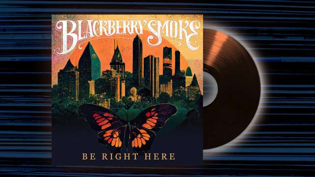 Blackberry Smoke - <em>Be Right Here</em>