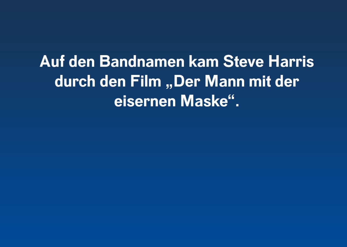 Fakt über Steve Harris als Fließtext