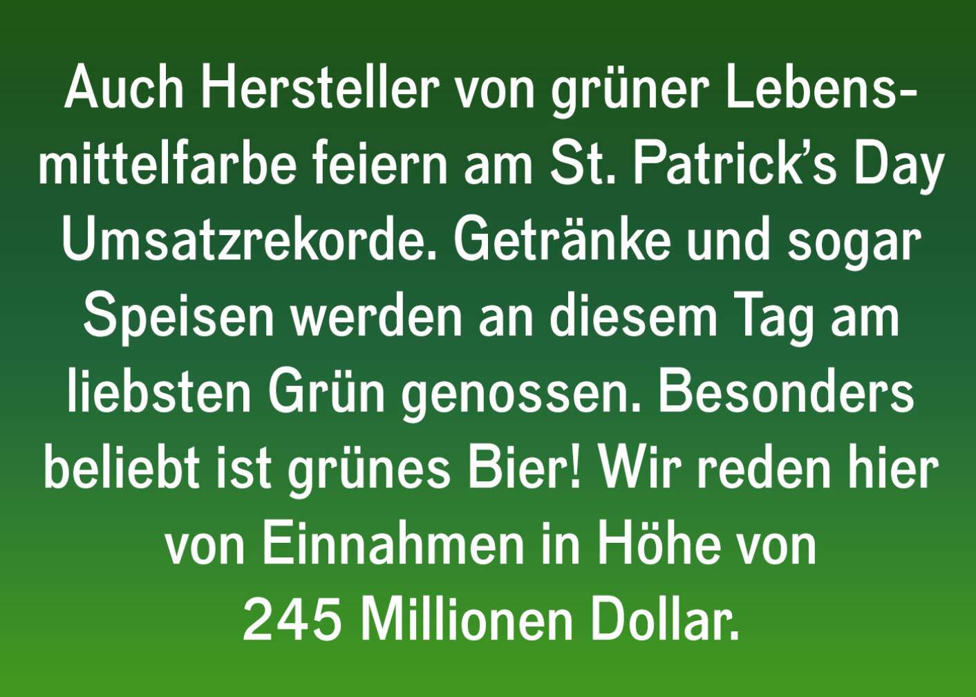 Fakt über St. Patricks Day als Fließtext