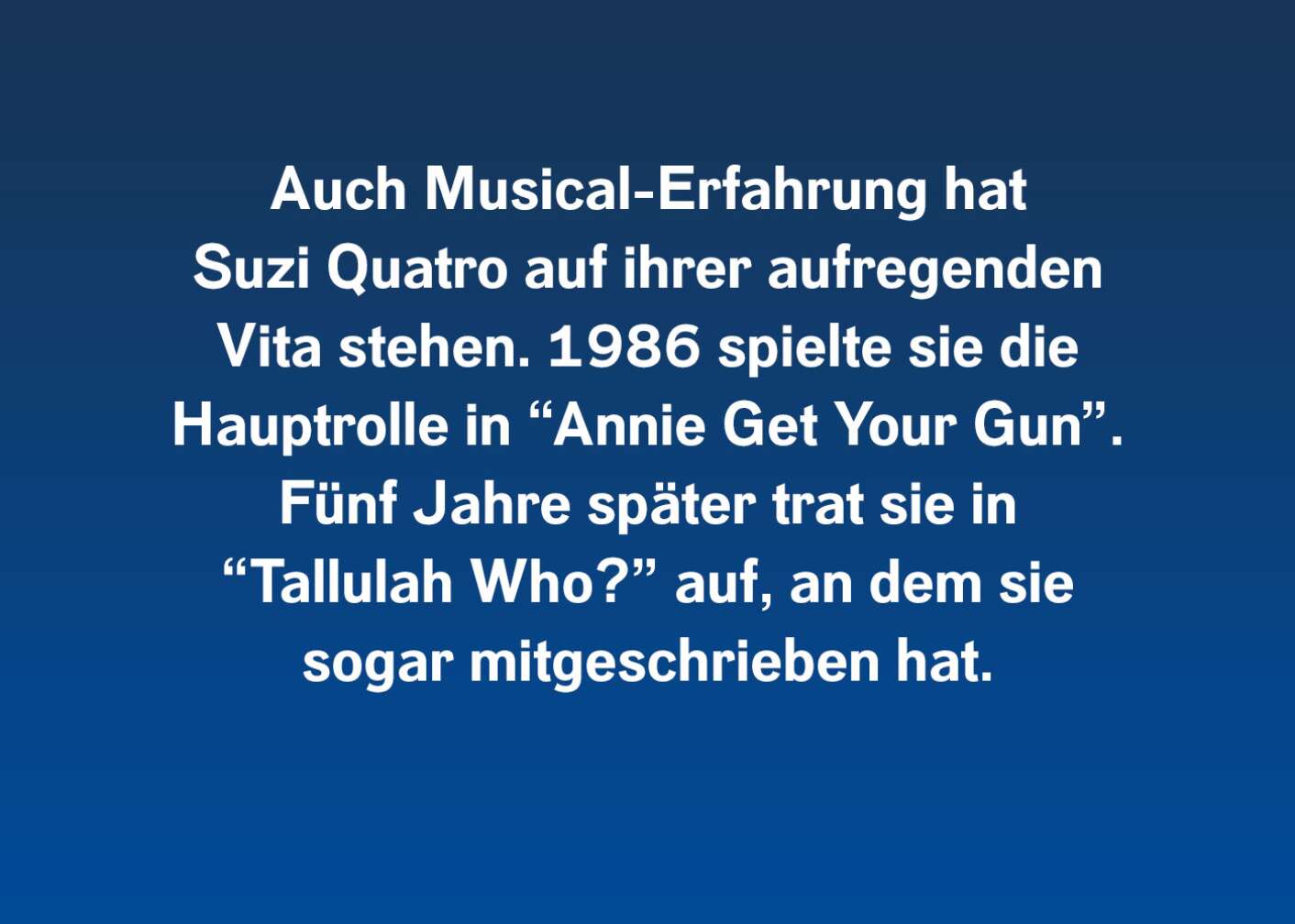 Fakt über Suzi Quatro als Fließtext